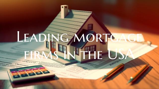 Leading mortgage firms in th...