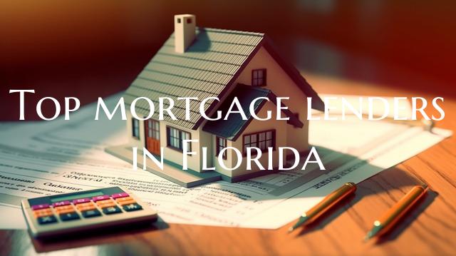 Top mortgage lenders in Flor...